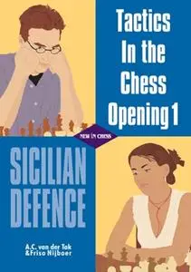 «Tactics in the Chess Opening 1» by A.C. van der Tak