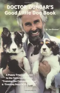Doctor Dunbar's Good Little Dog Book, 3rd edition