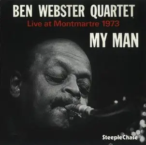 Ben Webster Quartet - My Man (1973)