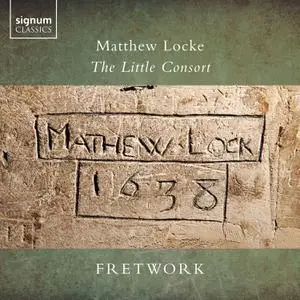 Fretwork - Matthew Locke- The Little Consort (2022) [Official Digital Download 24/96]