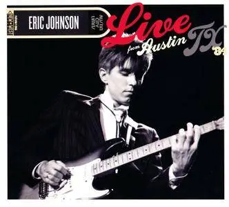 Eric Johnson - Live From Austin TX '84 (2010)