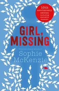 «Girl, Missing» by Sophie McKenzie