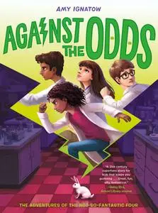 «Against the Odds (The Odds Series #2)» by Amy Ignatow