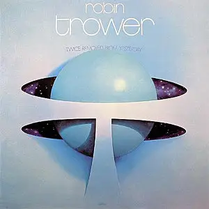 Robin Trower - Twice Removed From Yesterday 24bit/192KHz Vinyl Rip