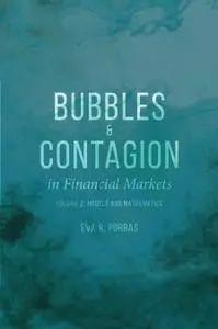 Bubbles and Contagion in Financial Markets, Volume 2: Models and Mathematics