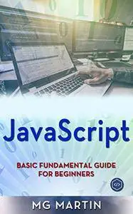JavaScript: Basic Fundamental Guide for Beginners