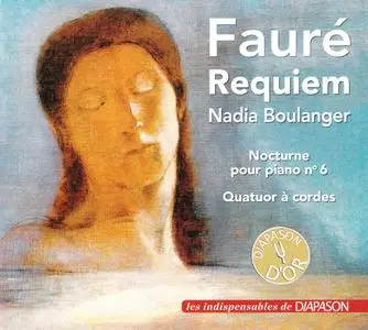 Nadia Boulanger & VA - Fauré: Requiem - Nocturne - Quatuor à cordes - Pie Jesu (2021)