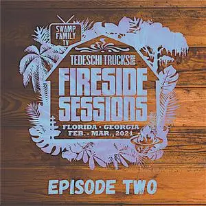 Tedeschi Trucks Band - 2021-02-25 - The Fireside Sessions Florida, GA - Episode 2 (2021) [Official Digital Download 24/48]