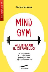 Wouter De Jong - MindGym: allenare il cervello