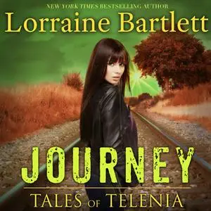 «Tales of Telenia: Journey» by Lorraine Bartlett