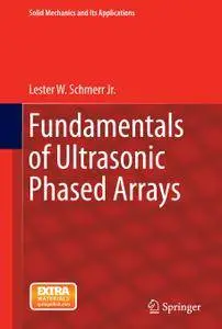 Fundamentals of Ultrasonic Phased Arrays (Repost)