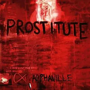 Alphaville - Prostitute (1994) [2CD Deluxe Edition 2023]