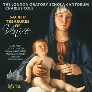 The London Oratory Schola Cantorum & Charles Cole - Sacred Treasures of Venice (2024) [Official Digital Download 24/96]