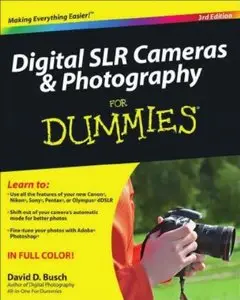 David D. Busch, "Digital SLR Cameras and Photography, 3 Edition”(repost)