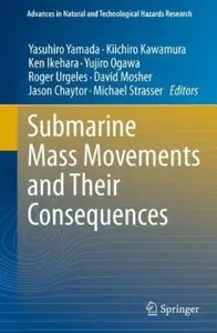 Submarine Mass Movements and Their Consequences [Repost]