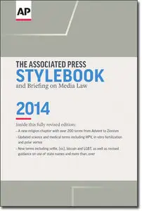 The Associated Press Stylebook and Briefing on Media Law 2014