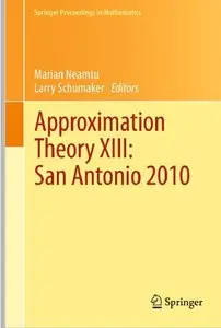 Approximation Theory XIII: San Antonio 2010