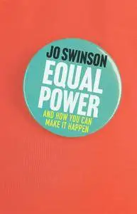 Equal Power: And How You Can Make It Happen