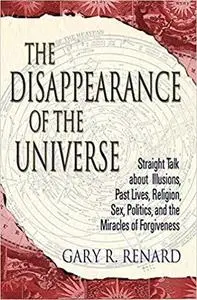 The Disappearance of the Universe