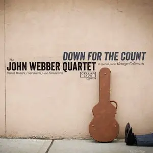 The John Webber Quartet - Down For The Count (2014)