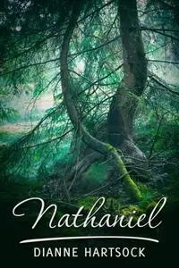 «Nathaniel» by Dianne Hartsock