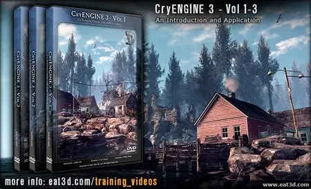 Eat 3D - CryENGINE 3 - Vol 1-3 - An Introduction and Application