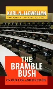 The Bramble Bush: On Our Law and Its Study (repost)
