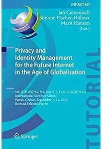 Privacy and Identity Management for the Future Internet in the Age of Globalisation