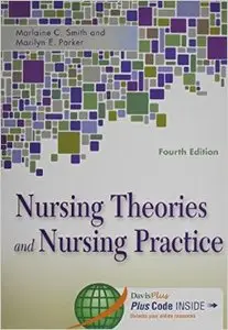 Nursing Theories and Nursing Practice, 4th edition