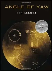 Ben Lerner - Angle of Yaw