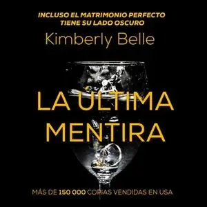 «La última mentira» by Kimberly Belle