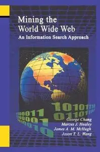 Mining the World Wide Web: An Information Search Approach