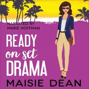 «Ready on Set Drama» by Maisie Dean