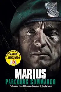 Marius, "Parcours commando"