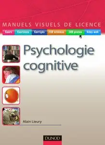 Alain Lieury, "Manuel visuel de licence : Psychologie cognitive"