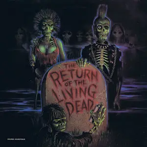 The Return Of The Living Dead - Soundtrack - (1985) - Vinyl - {First US Pressing} 24-Bit/96kHz + 16-Bit/44kHz