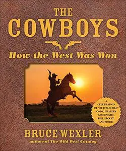 The Cowboys: How the West Was Won