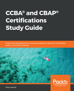 CCBA® and CBAP® Certifications Study Guide [Repost]