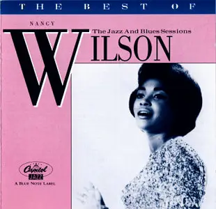 Nancy Wilson - The Jazz and Blues Sessions "The Best Of" (1996)