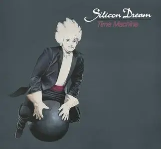Silicon Dream - Time Machine (35th Anniversary Deluxe Edition) (1988/2022)