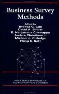 Business Survey Methods (Wiley Series in Probability and Statistics) by Brenda G. Cox [Repost] 