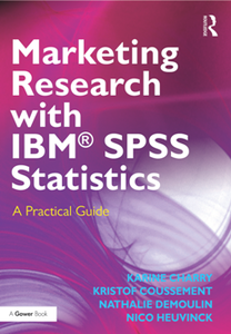 Marketing Research with IBM® SPSS Statistics : A Practical Guide
