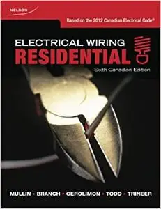 Electrical Wiring Residential, Sixth Canadian Edition