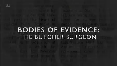 ITV - Bodies of Evidence: The Butcher Surgeon (2022)