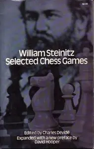 William Steinitz: Selected Chess Games