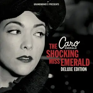 Caro Emerald - The Shocking Miss Emerald (Deluxe Edition) (2013)