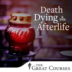 TTC Video - Death, Dying, and the Afterlife: Lessons from World Cultures