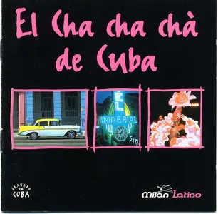 VA - El Cha Cha Chá de  Cuba  (1995)