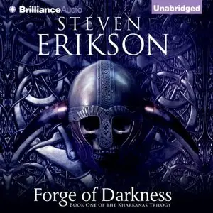 Steven Erikson - Forge Of Darkness