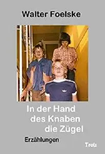 In der Hand des Knaben die Zügel